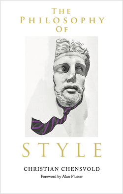 The Philosophy of Style [Autographed Book]